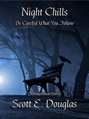 cover image of Night Chills (Be Careful What You Follow)
